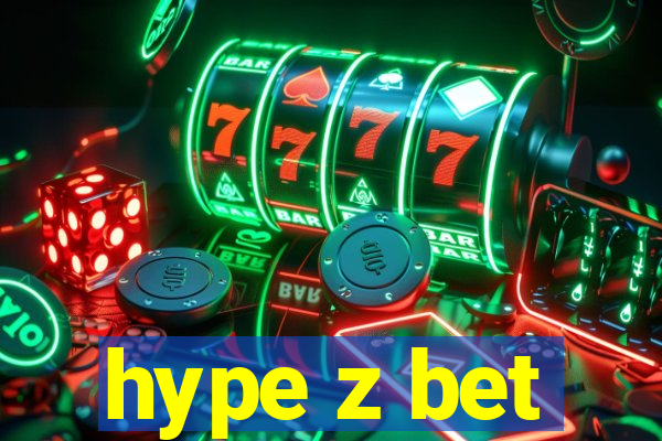 hype z bet
